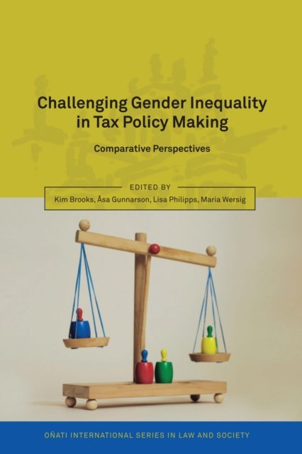 Challenging Gender Inequality in Tax Policy Making - Comparative Perspectives