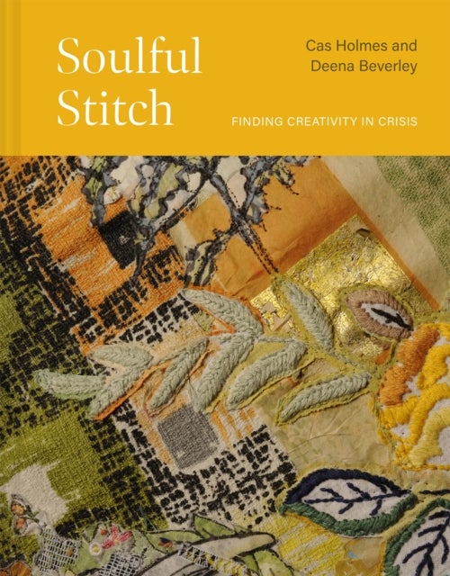 Soulful Stitch - Finding creativity in crisis