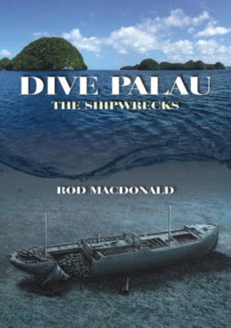 Dive Palau - The Shipwrecks