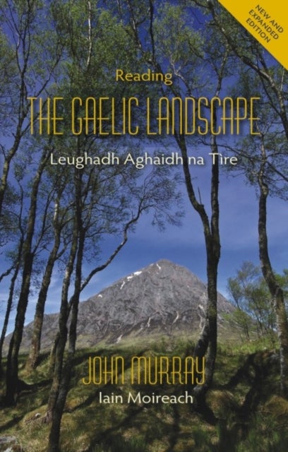 Reading the Gaelic Landscape - Leughadh Aghaidh na Tire - Second edition