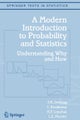 A Modern Introduction to Probability and Statistics