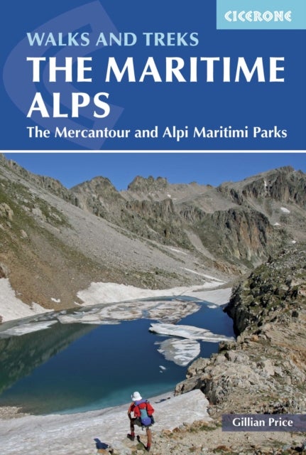 Walks and Treks in the Maritime Alps - The Mercantour and Alpi Marittime Parks