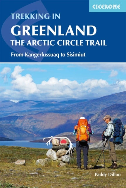 Cicerone Trekking in Greenland - From Kangerlussuaq to Sisimiut
