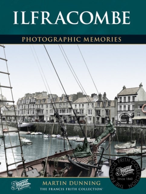 Ilfracombe - Photographic Memories