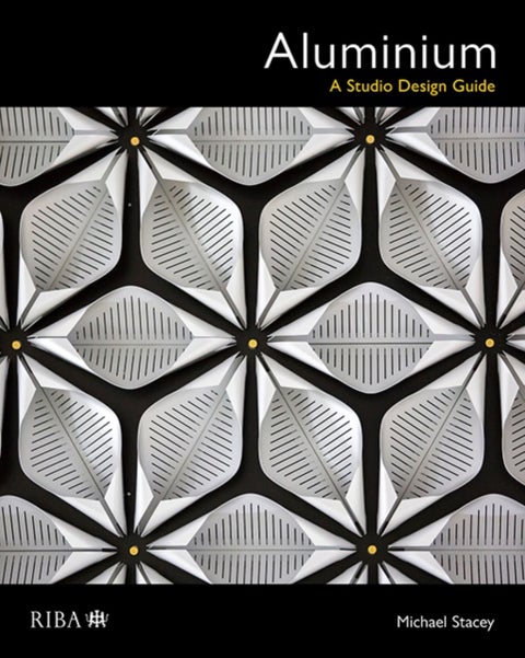 Aluminium - A Studio Design Guide