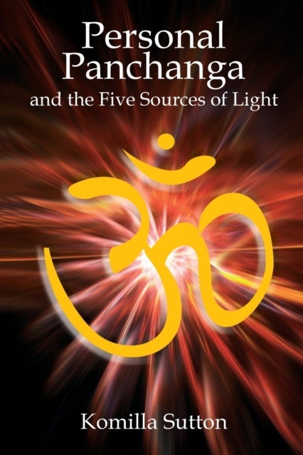 Personal Panchanga - The Five Sources of Light