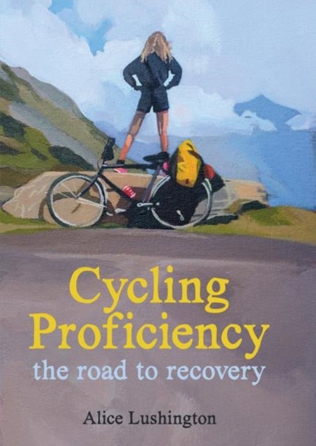Cycling Proficiency - the road to recovery