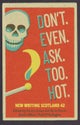 Don't. Even. Ask. Too. Hot.