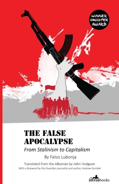 The False Apocalypse - From Stalinism to Capitalism