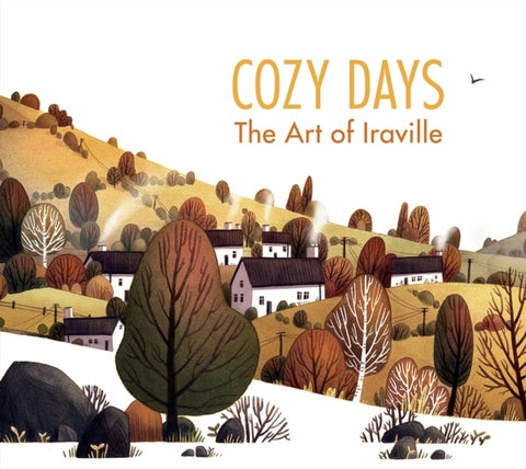 Cozy Days - The Art of Iraville