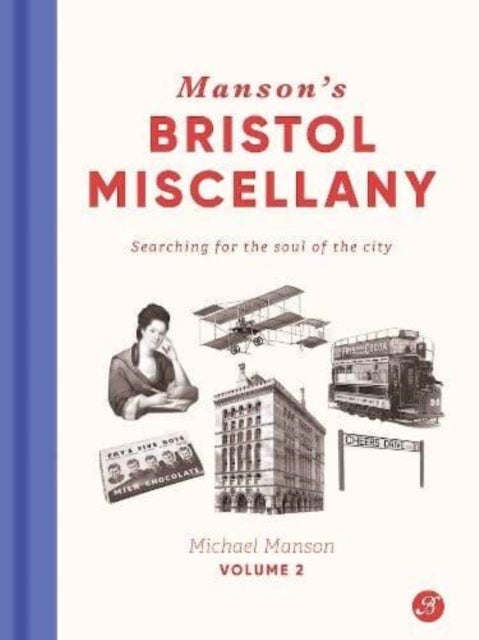 Manson's Bristol Miscellany Volume 2 - Searching For The Soul Of The City
