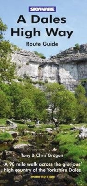 A Dales High Way - Route Guide