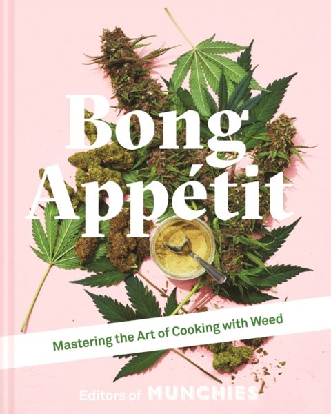 BONG APPTIT HB - Mastering the Art of Cooking with Weed