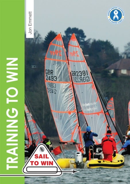 Training to Win - Training Exercises for Solo Boats, Groups and Those with a Coach