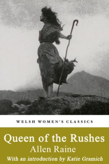Queen Of The Rushes - A Tale of the Welsh Revival