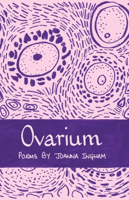 Ovarium - Poems