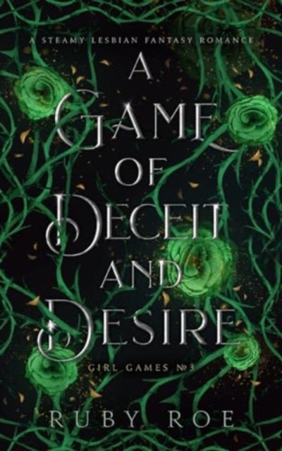 A Game of Deceit and Desire - A Steamy Lesbian Fantasy Romance