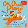 Whizzz! Big Orange Plane!