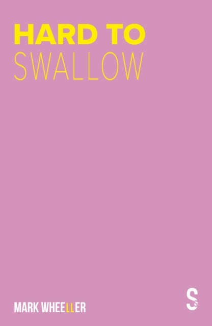 Hard to Swallow - New edition with bonus features