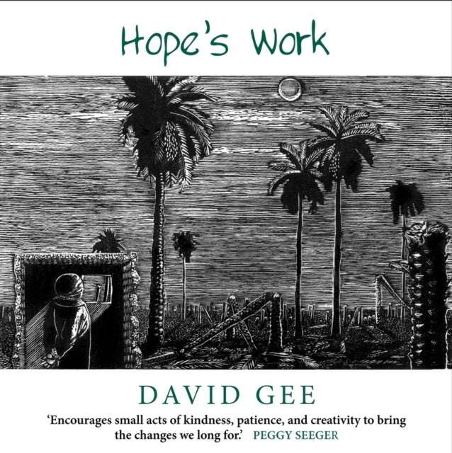Hope's Work - Facing the future in an age of crises