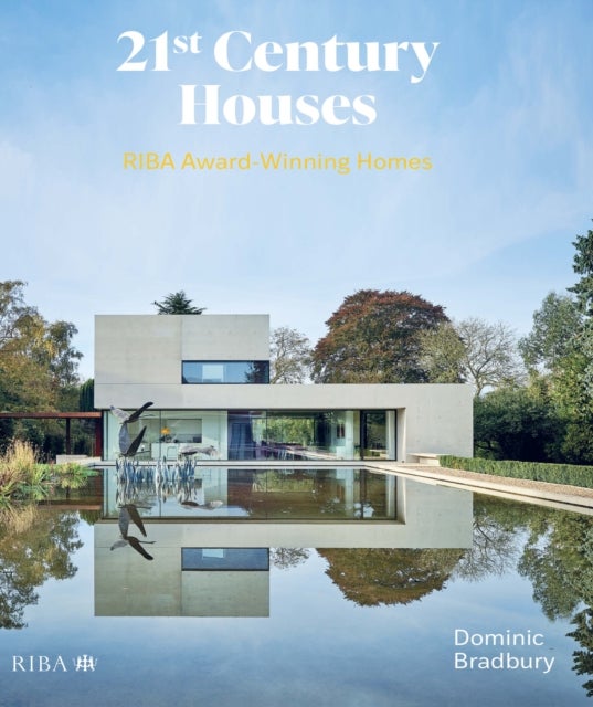 21st Century Houses - RIBA Award-Winning Homes