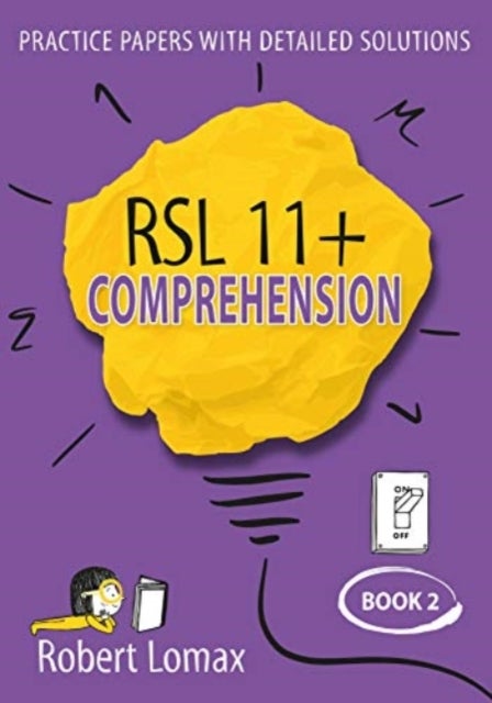 RSL 11+ Comprehension - Volume 2