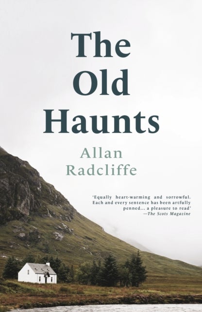 The Old Haunts - Shortlisted for Scotland's National Book Awards and the McKitterick Prize