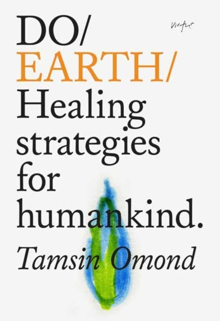 Do Earth - Healing strategies for humankind.
