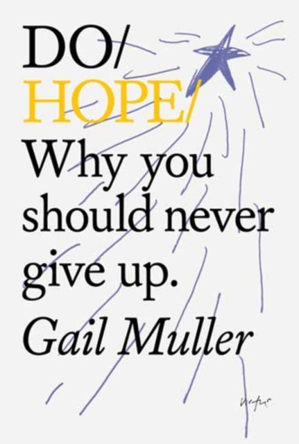 Do Hope - Why you should never give up.