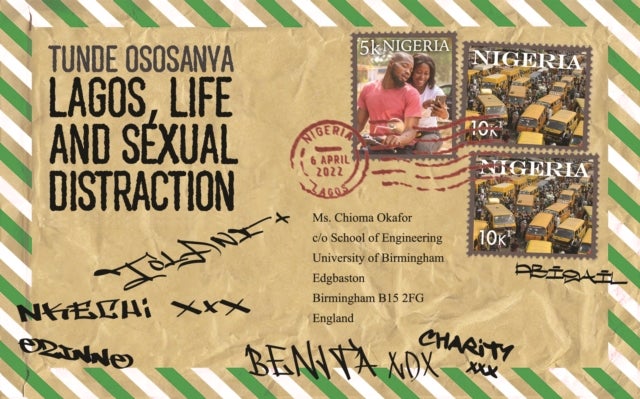 Lagos, Life and Sexual Distraction