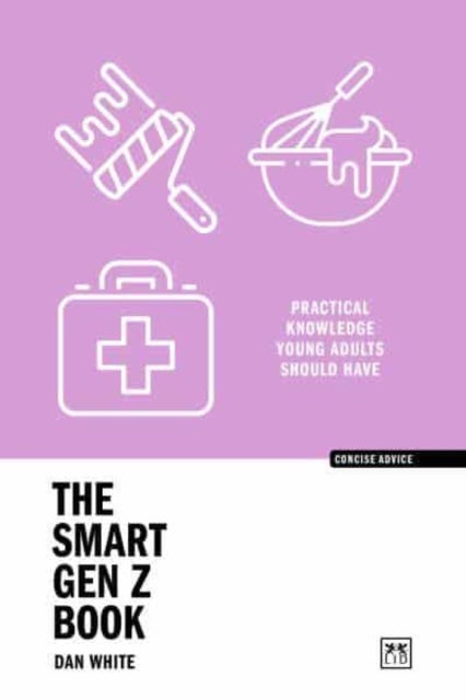 The Smart Gen Z Book - Practical knowledge young adults should have