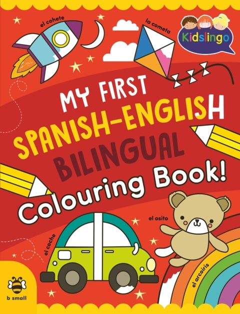 My First Spanish-English Bilingual Colouring Book