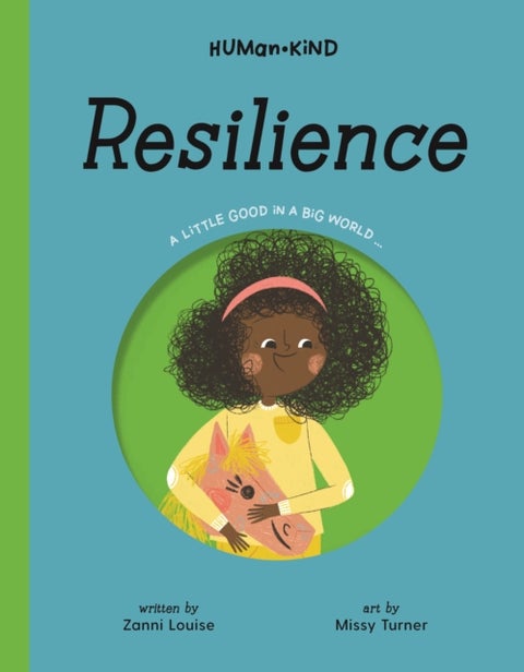 Human Kind: Resilience