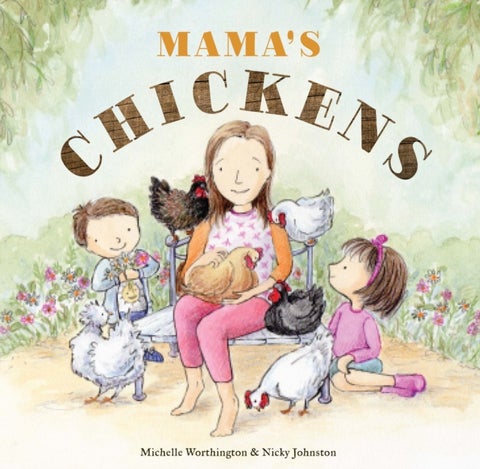 Mama''s Chickens
