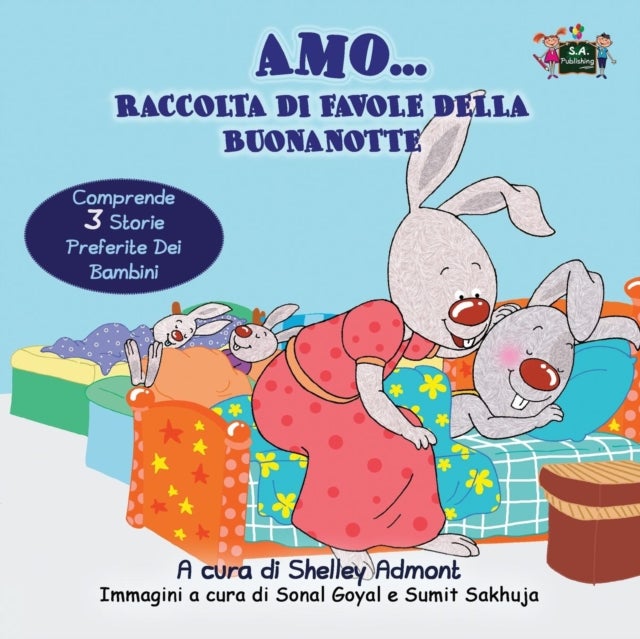 Amo... Raccolta di favole della buonanotte - I Love to... bedtime collection (Italian Edition)