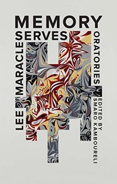 Memory Serves & Other Essays - Oratories