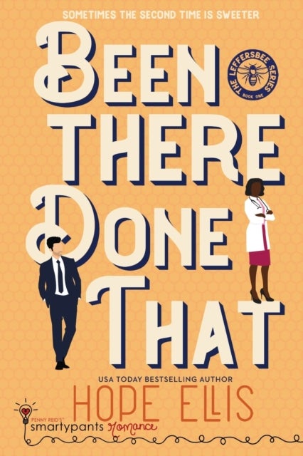 Been There Done That - A Sexy Second Chance Romance