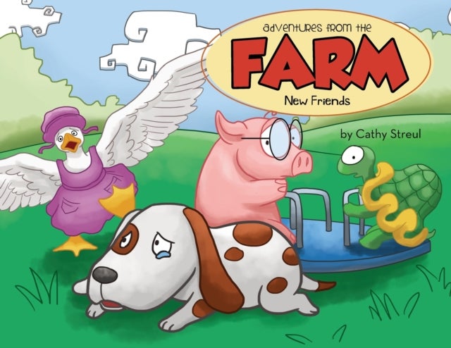 Adventures from the Farm - New Friends