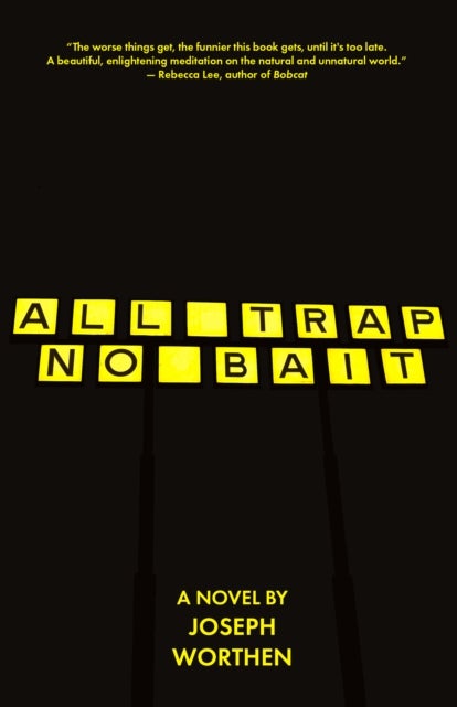 All Trap No Bait