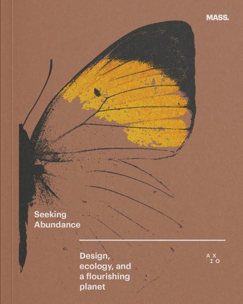 Seeking Abundance - Design, Ecology and a Flourishing Planet