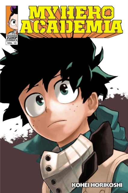 My Hero Academia, Vol. 15 - Fighting Fate
