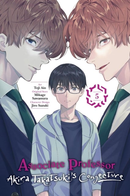 Associate Professor Akira Takatsuki''s Conjecture, Vol. 5 (manga)