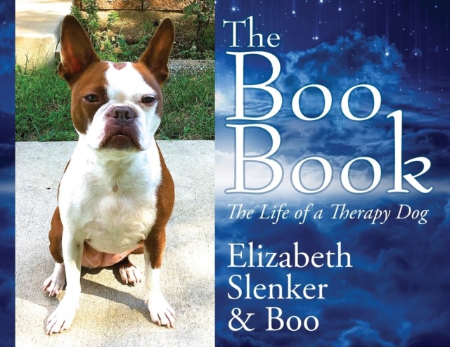 The Boo Book - The Life of a Therapy Dog