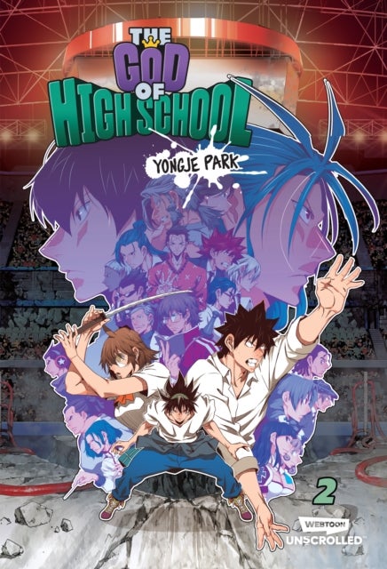 The God of High School, Vol. 2 - A WEBTOON Unscrolled Graphic Novel
