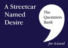 The Quotation Bank: A Streetcar Named Desire A-Level Revision and Study Guide for English Literature