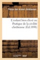 L''enfant bien élevé ou Pratique de la civilité chrétienne (Éd.1898)