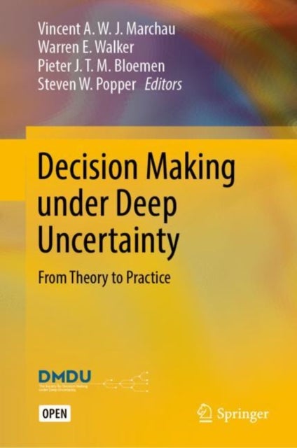 Decision Making under Deep Uncertainty - From Theory to Practice