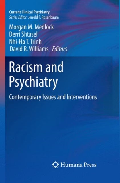 Racism and Psychiatry - Contemporary Issues and Interventions