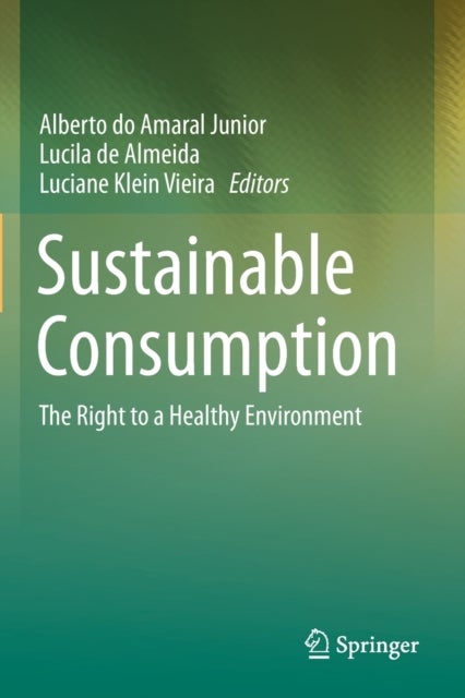 Sustainable Consumption - The Right to a Healthy Environment