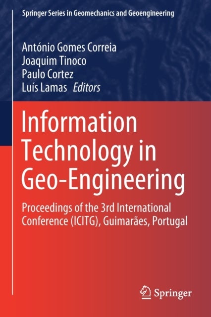 Information Technology in Geo-Engineering - Proceedings of the 3rd International Conference (ICITG), Guimaraes, Portugal